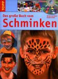 Das groe Buch vom Schminken